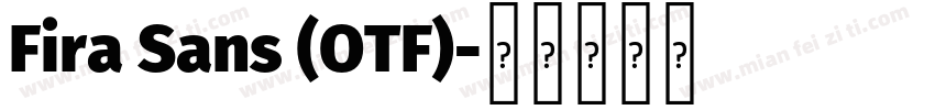 Fira Sans (OTF)字体转换